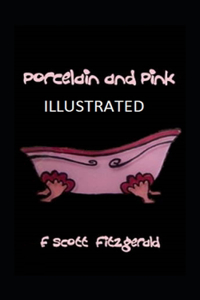 Porcelain and Pink Illustrated
