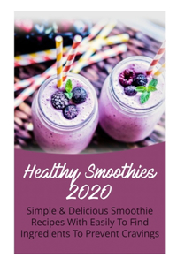 Healthy Smoothies 2020