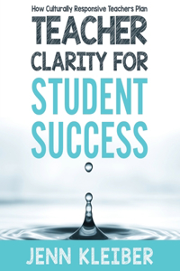 Teacher Clarity for Student Success