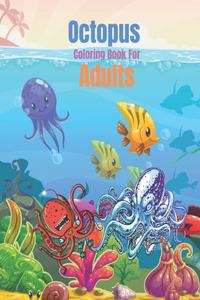 Octopus Coloring Book For Adults
