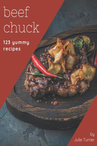 123 Yummy Beef Chuck Recipes
