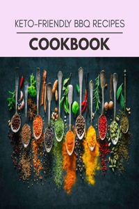 Keto-friendly Bbq Recipes Cookbook