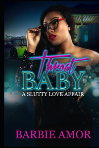 Throat Baby (Novella)