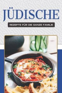 Jüdische Rezepte Für Die Ganze Familie