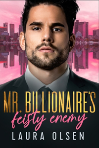 Mr. Billionaire's Feisty Enemy