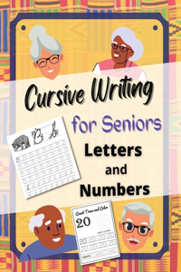 Cursive Writing for Senior's Letters and Numbers