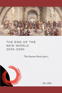 End of the New World 2030 - 2060
