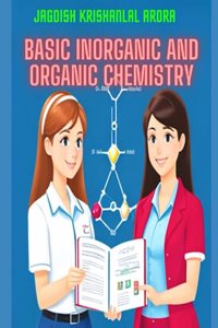 Basic Inorganic and Organic Chemistry