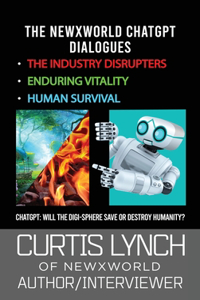 NewXWorld ChatGPT Dialogues: Will the Digi-Sphere Save or Destroy Humanity?