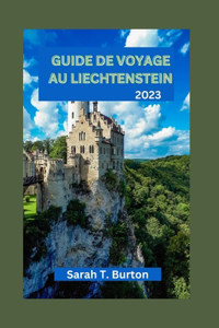 Guide de Voyage Au Liechtenstein 2023