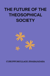 Future of the Theosophical Society