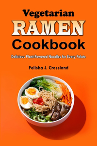 Vegetarian Ramen Cookbook