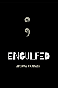 Engulfed