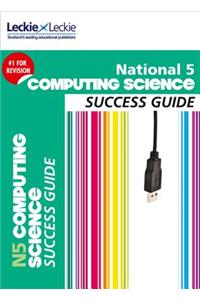National 5 Computing Science Success Guide