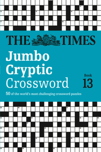 The Times Jumbo Cryptic Crossword Book 13