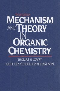 Mechanism and Theory in Organic Chemistry