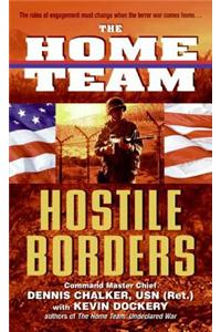 The Home Team: Hostile Borders