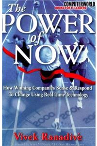 Power of Now: How Winning Companies Sense and Respond to Change in Real Time