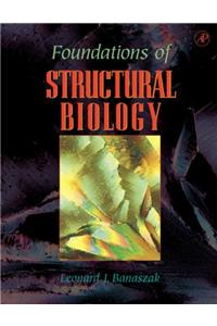 Foundations of Structural Biology