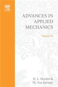 Advances in Applied Mechanics Volume 6