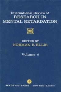 Int'l REV of Resrch in Mentl Retardtn V6