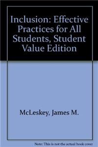 Inclusion: Effective Practices for All Students, Student Value Edition