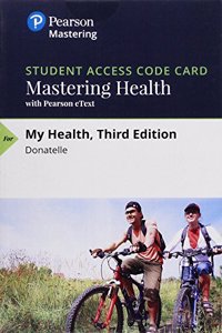 Mastering Health with Pearson Etext -- Standalone Access Card -- For My Health