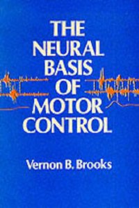 Neural Basis of Motor Control