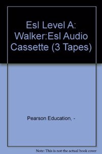 Addison-Wesley ESL Student Book Audiocassette Package Level a 1989