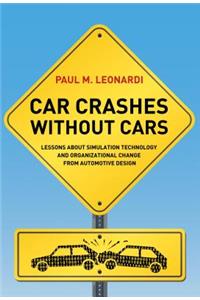 Car Crashes without Cars