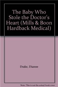 Baby Who Stole the Doctor's Heart