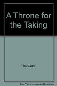 Throne for the Taking