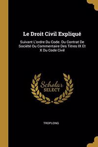 Le Droit Civil Expliqué