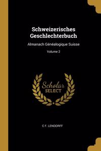 Schweizerisches Geschlechterbuch