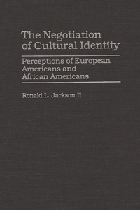 The Negotiation of Cultural Identity