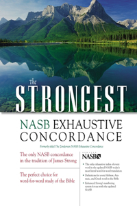 Strongest NASB Exhaustive Concordance