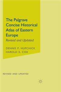 Palgrave Concise Historical Atlas of Eastern Europe