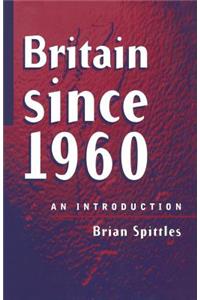 Britain Since 1960