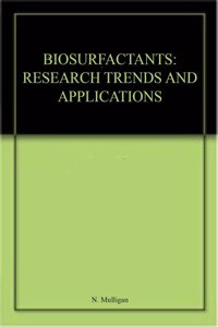 Biosurfactants Research Trends And Applications