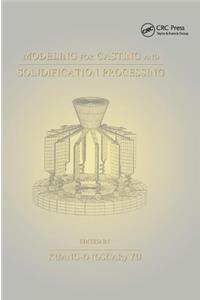 Modeling for Casting and Solidification Processing