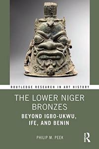 The Lower Niger Bronzes