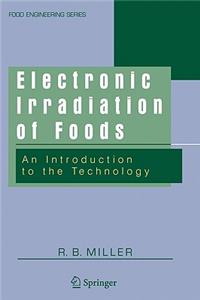 Electronic Irradiation of Foods