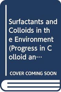 Surfactants and Colloids in the Environment