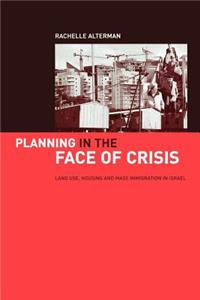 Planning in the Face of Crisis