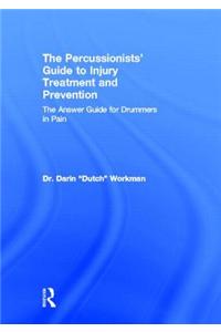 Percussionists' Guide to Injury Treatment and Prevention