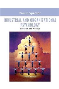 Industrial and Organizational Psychology: Research and Practice