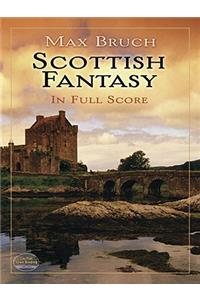 Scottish Fantasy In Full Score