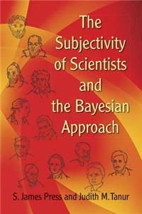Subjectivity of Scientists and the Bayesian Approach