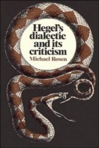 Hegel's Dialectic and its Criticism