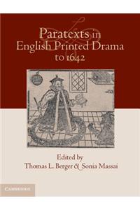 Paratexts in English Printed Drama to 1642 2 Volume Set